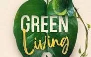 Living Green: Simple steps towards a more sustainable future